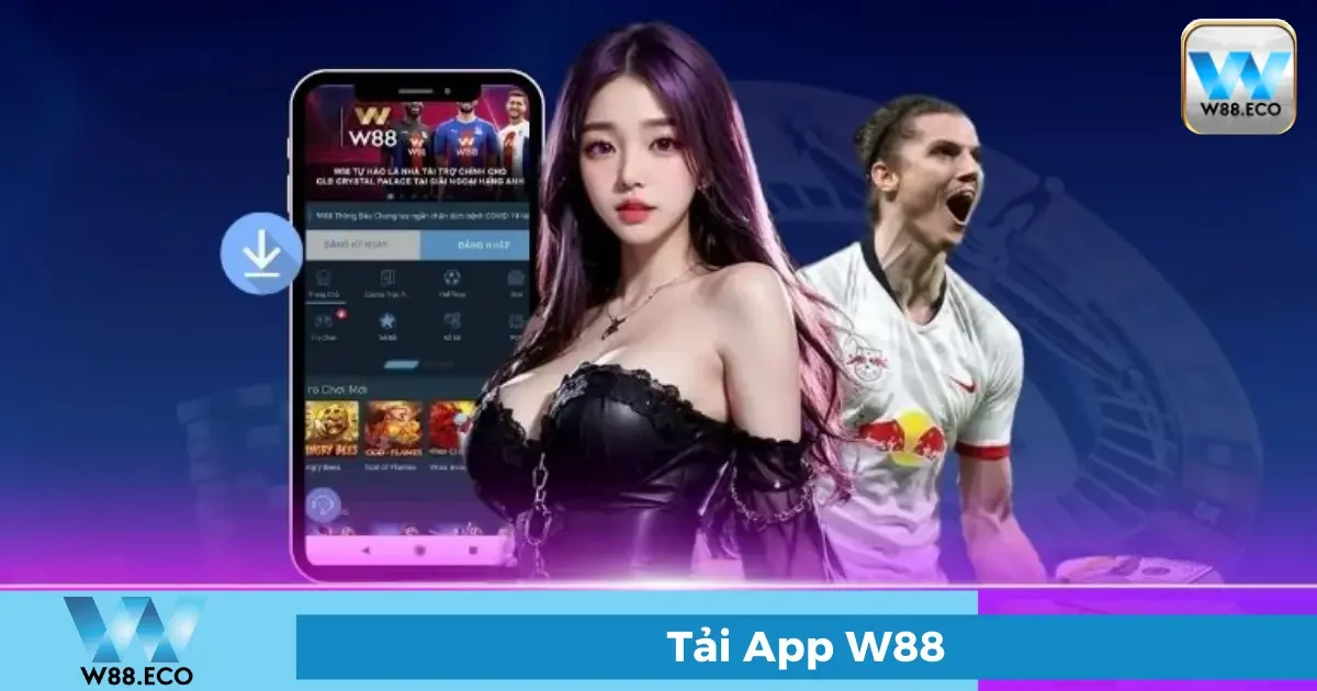 Tải App W88 - Trải Nghiệm Cá Cược Mọi Lúc, Mọi Nơi 5 Bảo mật cao