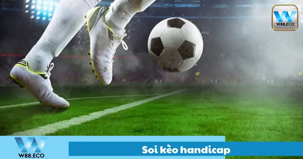 Thực hành soi kèo handicap